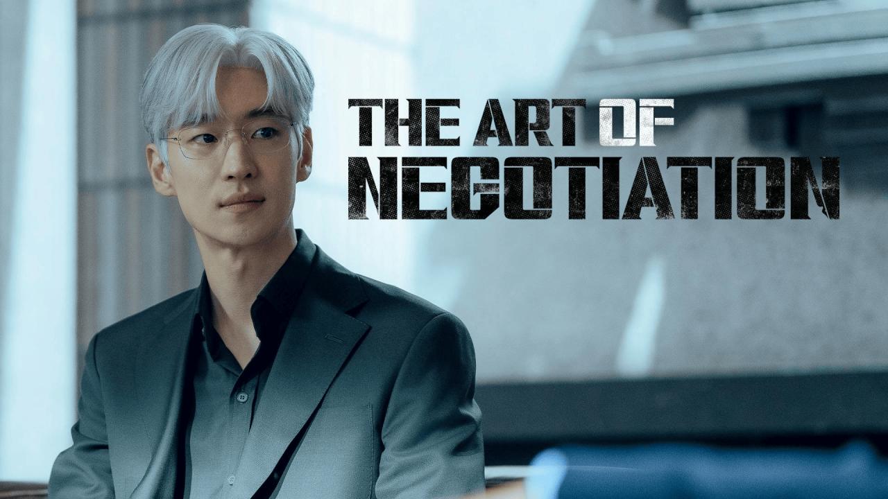 مسلسل The Art of Negotiation - فن التفاوض مترجم