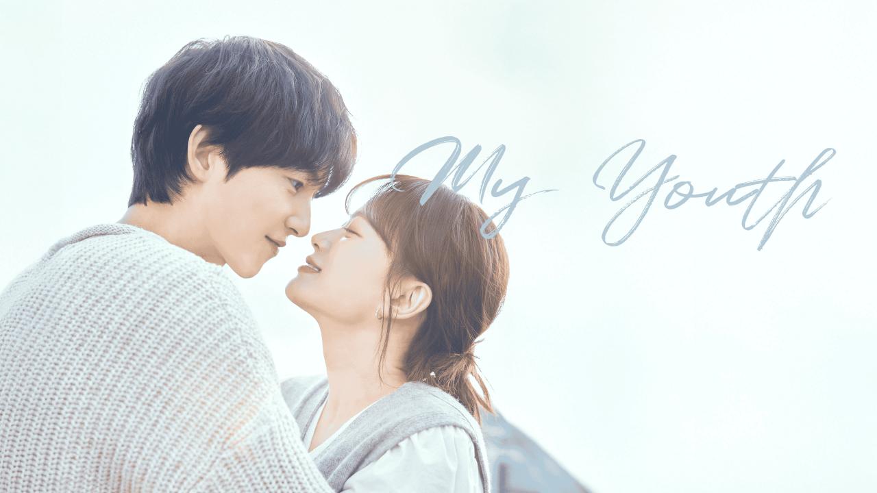 مسلسل My Youth - شبابي مترجم