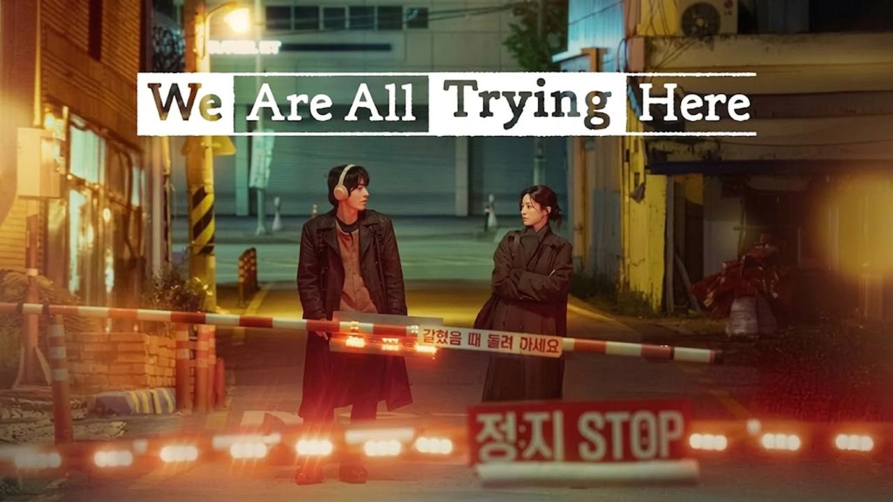 مسلسل We Are All Trying Here - معًا نحاول مترجم