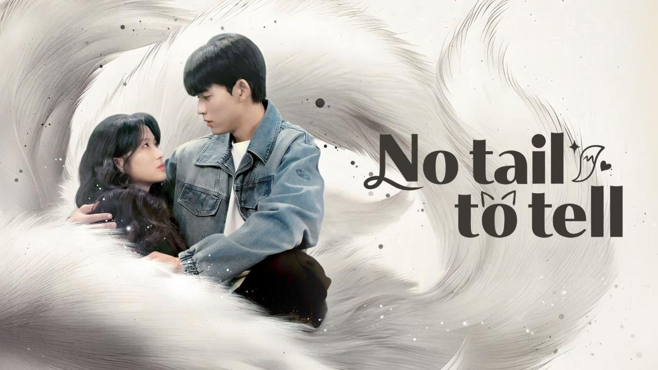 مسلسل No Tail to Tell - حكاية بلا ذيول مترجم